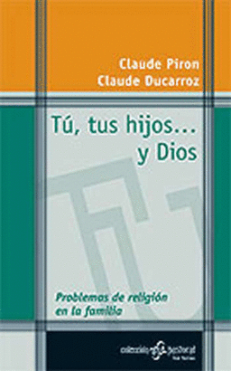 TU, TUS HIJOS Y DIO...
