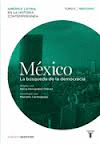 MEXICO LA BUSQUEDA DE LA DEMOCRACIA TOO 5 1960/2000