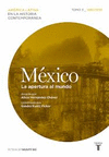 MEXICO LA APERTURA AL MUNDO  TOMO 3  1880/1930