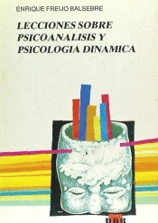 LECCIONES SOBRE PSICOANALISIS Y PSICOLOGIA DINAMICA