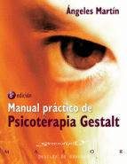 MANUAL PRACTICO DE PSICOTERAPIA GESTALT 11°EDICION