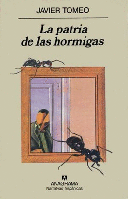 LA PATRIA DE LAS HORMIGAS