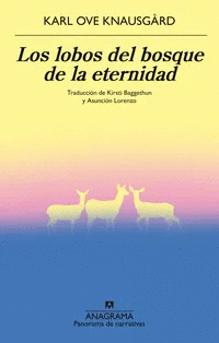 LOS LOBOS DEL BOSQUE DE LA ETERNIDAD