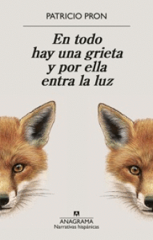 EN TODO HAY UNA GRIETA Y POR ELLA ENTRA LA LUZ