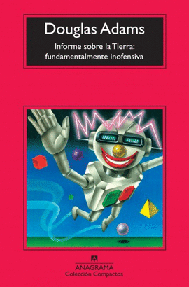 NFORME SOBRE LA TIERRA: FUNDAMENTALMENTE INOFENSIVA