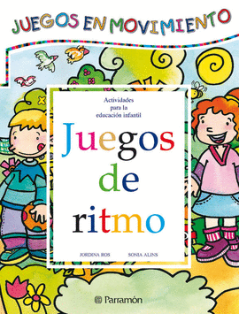 JUEGOS DE RITMO - JUEGOS EN MOVIMIENTO