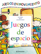 JUEGOS DE ESPACIO -JUEGOS EN MOVIMIENTO