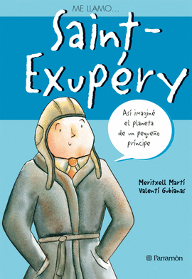 ME LLAMO SAINT EXUPERY