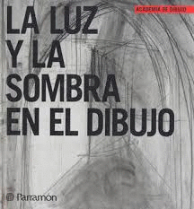 LA LUZ Y LA SOMBRA EN EL DIBUJO