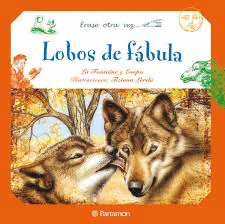LOBOS DE FABULA ERASE UNA VEZ