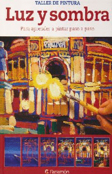 LUZ Y SOMBRA PARA APRENDER A PINTAR PASO A PASO