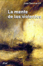 LA MENTE DE LOS VIOLENTOS 2° ED.