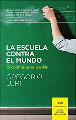LA ESCUELA CONTRA EL MUNDO