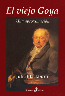 EL VIEJO GOYA
