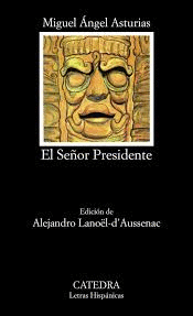 EL SEÑOR PRESIDENTE