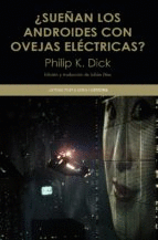 SUEÑAN LOS ANDROIDES CON OVEJAS ELECTRICAS