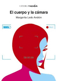 EL CUERPO Y LA CAMARA