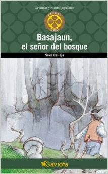 BASAJAUN,EL SEÑOR DEL BOSQUE