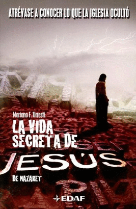 VIDA SECRETA DE JESUS DE NAZARET