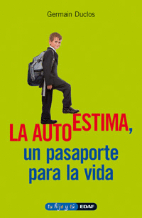 AUTOESTIMA: PASAPORTE PARA LA VIDA