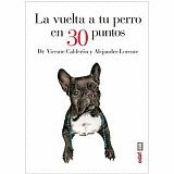 LA VUELTA A TU PERRO EN 30 PUNTOS