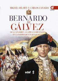 BERNARDO DE GALVEZLA APACHERIA Y LA GUERRA
