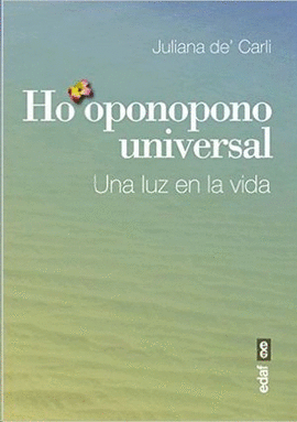 HOOPONOPONO UNIVERSAL UNA LUZ EN LA VIDA