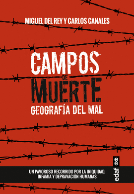 CAMPOS DE MUERTE, GEOGRAFIA DEL MAL
