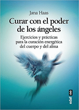 CURAR CON EL PODER DE LOS ANGELES