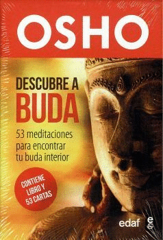 DESCUBRE A BUDA: 53 MEDITACIONES PARA ENCONTRAR TU BUDA INTERIOR