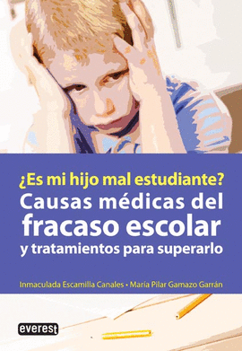 FRACASO ESCOLAR - CAUSAS  MEDICAS