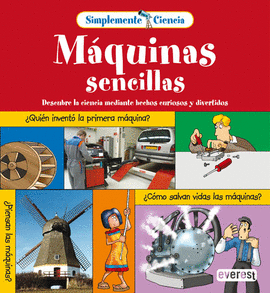 MAQUINAS SENCILLAS - SIMPLEMENTE CIENCIA