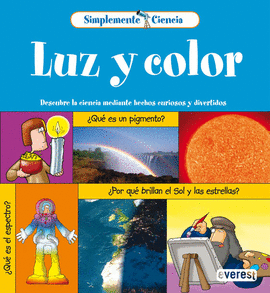 LUZ Y COLOR - SIMPLEMENTE CIENCIA