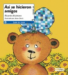 ASI SE HICIERON AMIGOS