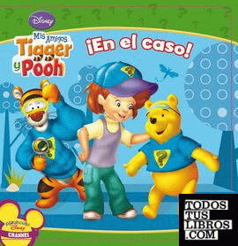 ¡EN EL CASO! MIS AMIGOS TIGGER Y POOH