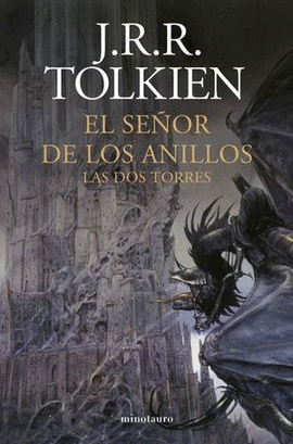 LAS DOS TORRES. EL SEÑOR DE LOS ANILLOS #2