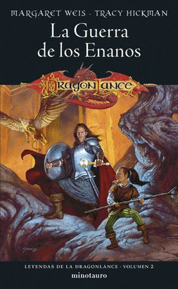 LA GUERRA DE LOS ENANOS, LEYENDAS DE LA DRAGONLANCE #2