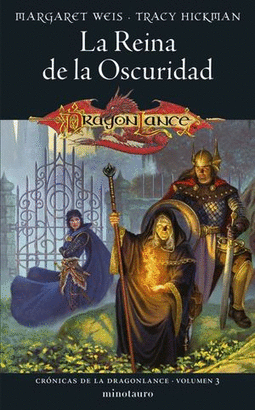 CRÓNICAS DE LA DRAGONLANCE, LA REINA DE LA OSCURIDAD #3
