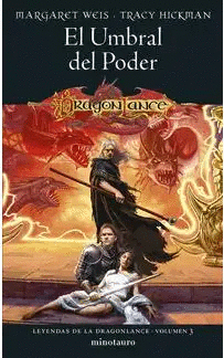 LEYENDAS DE LA DRAGONLANCE # 03/03 EL UMBRAL DEL PODER