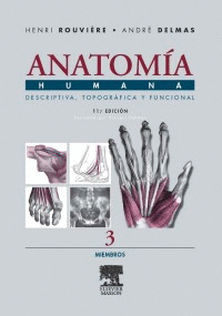 ANATOMIA HUMANA TOMO 3 11°EDICION  MIEMBROS