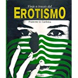VIAJE A TRAVES DEL EROTISMO