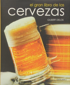 EL GRAN LIBRO DE LAS CERVEZAS