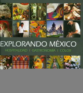 EXPLORANDO MÉXICO