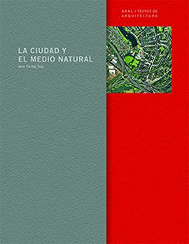 LA CIUDAD Y EL MEDIO NATURAL,