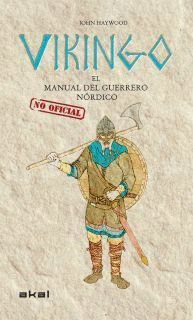 VIKINGO, MANUAL DEL GUERRERO NORDICO NO OFICIAL