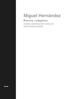 POESÍA COMPLETA DE MIGUEL HERNÁNDEZ