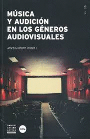 MUSICA Y AUDICION  EN LOS GENEROS AUDIOVISUALES