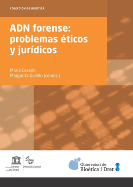 ADN FORENSE: PROBLEMAS ETICOS Y JURIDICOS