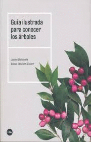 GUIA ILUSTRADA PARA CONOCER LOS ARBOLES