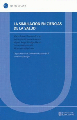 LA SIMULACION EN CIENCIAS DE LA SALUD